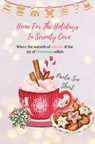 Home for the Holidays in Serenity Cove - Paula Sue Short - 9798330532841