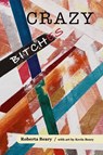 Crazy Bitches - Roberta Beary - 9798330566068