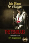The Templars - Vera Kryzhanovskaia ; By the Spirit of Earl of Rochester - 9798330581283