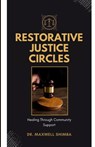 Restorative Justice Circles - Maxwell Shimba - 9798330595136