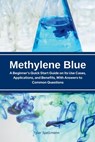 Methylene Blue - Tyler Spellmann - 9798330599806