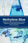 Methylene Blue - Tyler Spellmann - 9798330599806