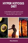 Hyper Ketosis Diet - Mary Golanna - 9798330605309