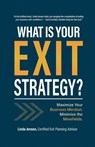 What IS YOUR EXIT STRATEGY - Linda Jensen - 9798330607655