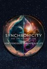Synchronicity and the Nature of Time: How Coincidences Shape Our Life - Peter Kattan - 9798330615384