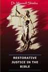 Restorative Justice in the Bible - Shimba - 9798330629954