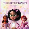 The Gift of Beauty - Tracy McNeil - 9798330656363
