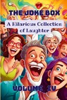 The Joke Box - A Hilarious Collection of Laughter - A. Hazra - 9798330663750
