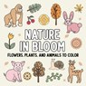 Nature in Bloom - Hue Coloring - 9798330666188