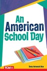 An American School Day - Dona Herweck Rice - 9798330904853