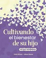 Cultivando El Bienestar de Su Hijo: Escuela Intermedia - Trisha Difazio - 9798330913770