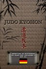 JUDO KYOHON (Deutsch): Übersetzung Des Meisterwerks Von Jigoro Kano, Geschrieben Im Jahr 1931 - Jigoro Kano - 9798331085315