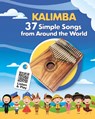 Kalimba. 37 Simple Songs from Around the World - Helen Winter - 9798331241117