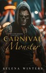 Carnival Monster - Selena Winters - 9798332321283