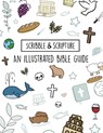 Scribble and Scripture: The Bible Made Simple - Amanda Massie - 9798332853050