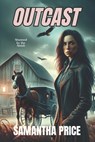 Outcast - Samantha Price - 9798333454096