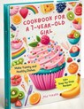 Cookbook for a 7-Year-Old Girl: 110+ Step-by-Step Recipes for 7-Year-Old Girls to Make Yummy and Healthy Dishes - Ken Turner - 9798334363021