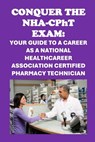 Mccaulay, P: Conquer the NHA-CPhT Exam - Philip Martin Mccaulay - 9798334952720