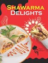 Pages, G: Shawarma Delights - Gourmet Pages - 9798334973541