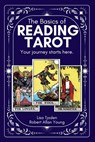 The Basics of Reading Tarot: Your Journey Starts Here - Robert Allan Young - 9798336202564