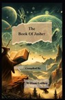 The Book Of Jasher: Uncovering the Forgotten History of the Bible - William Galileo - 9798336376449