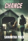 Chance - Samantha Price - 9798336488074