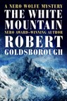 The White Mountain - Robert Goldsborough - 9798337201900