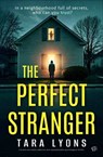 The Perfect Stranger - Tara Lyons - 9798337202488