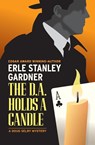 The D.A. Holds a Candle - Erle Stanley Gardner - 9798337202754