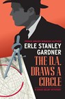 The D.A. Draws a Circle - Erle Stanley Gardner - 9798337202761