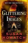 Glittering Images - Susan Howatch - 9798337203348