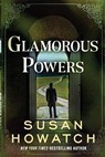 Glamorous Powers - Susan Howatch - 9798337203416