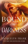 Bound in Darkness - Jacquelyn Frank - 9798337203669