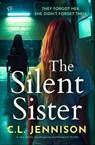 The Silent Sister - C. L. Jennison - 9798337204581