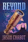 Beyond - Jason Chabot - 9798337205632
