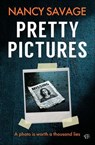 Pretty Pictures - Nancy Savage - 9798337207476