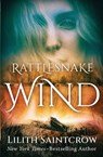 Rattlesnake Wind - Lilith Saintcrow - 9798337208374