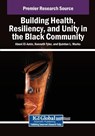Building Health, Resiliency, and Unity in the Black Community - Abeni El-Amin ; Kenneth Tyler ; Quinton L. Marks - 9798337308289