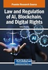 Law and Regulation of AI, Blockchain, and Digital Rights - Ionica Oncioiu - 9798337331874