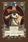 William Shakespeare's The Force Doth Awaken: Star Wars Part the Seventh - Ian Doescher - 9798337401379