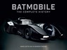 Batmobile: The Complete History [Revised and Expanded] - Mark Cotta Vaz ; Andrew Farago - 9798337401683