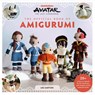Avatar: The Last Airbender: The Official Book of Amigurumi - Lee Sartori - 9798337402574