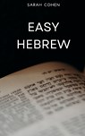 Easy Hebrew - Sarah Cohen - 9798337801896
