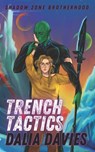 Trench Tactics - Dalia Davies - 9798338689547