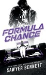 Formula Chance - Sawyer Bennett - 9798341235335