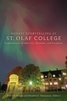 Honest Storytelling at St. Olaf College - Anthony Bateza ; Deanna A. Thompson - 9798341902169