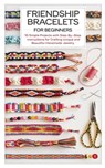 Friendship Bracelets for Beginners: 10 Simple Projects With Step-By-Step Instructions For Crafting Unique And Beautiful Handmade Jewelry - Emerson Blake - 9798343704501