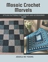Mosaic Crochet Marvels: Stylish Patterns for Throws and Accessories Book - Jessica Hk Young - 9798344344454