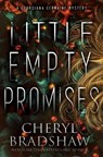 Little Empty Promises - Cheryl Bradshaw - 9798344908809