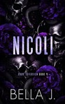 Nicoli: Special Cover Edition Print - Bella J - 9798344979472